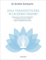 Okładka książki Joga terapeutyczna w leczeniu traumy