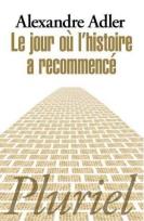 Okładka książki Jour ou l'histoire a recommence