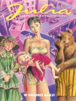 Okładka książki Julia Przygody kryminolożki W krainie Alicji