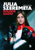 Okładka książki Julia Szeremeta - polskie złoto
