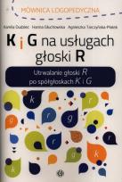 Okładka książki K i G na usługach głoski R