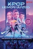 Okładka książki K-Pop Demon Hunters. The Official Deluxe Junior Novelization