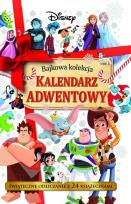 Okładka książki Kalendarz adwentowy. Bajkowa kolekcja. Disney