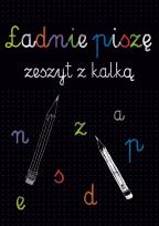 Okładka książki Kaligrafia. Ładnie piszę. Zeszyt z kalką