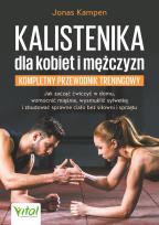 Okładka książki Kalistenika dla kobiet i mężczyzn. Kompletny przewodnik treningowy