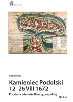 Okładka książki Kamieniec Podolski 1226 VIII 1672