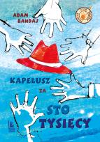 Okładka książki Kapelusz za sto tysięcy