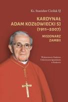 Okładka książki Kardynał Adam Kozłowiecki SJ (1911-2007)