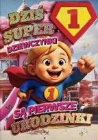 Opakowanie Karnet Urodziny roczek dziewczynka - Superbohaterka