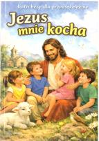 Okładka książki Katechezy dla przedszkolaków. Jezus mnie kocha