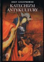 Okładka książki Katechizm antykultury (wyd. 2025)
