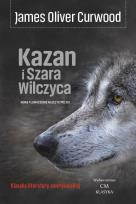 Okładka książki Kazan i Szara Wilczyca