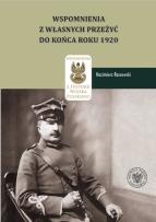 Okładka książki Kazimierz Raszewski, Wspomnienia z własnych przeżyć do końca roku 1920