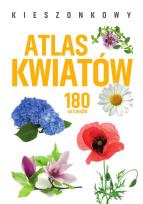 Okładka książki Kieszonkowy atlas kwiatów. 180 gatunków