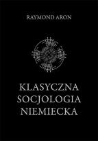 Okładka książki Klasyczna socjologia niemiecka