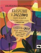 Okładka książki Klasycznie i jazzowo. Osiem miniatur