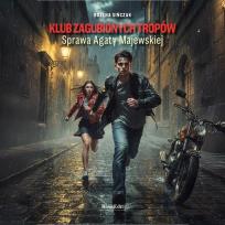 Okładka książki Klub zaginionych tropów.. Sprawa Agaty Majewskiej
