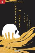 Opakowanie Kobieta w rzece i inne opowieści grozy