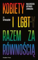 Okładka książki Kobiety i LGBT-y razem za równością / Książka i Prasa