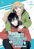 Okładka książki Kocham Yamadę na 999 poziomie! Tom 2