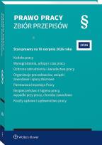 Okładka książki Kodeks pracy. Wynagrodzenia, urlopy i czas pracy. Ochrona zatrudnienia i świadectwa pracy. Organizacje pracodawców, związki zawodowe i spory zbiorowe