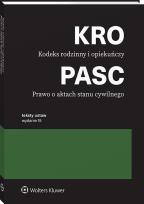 Okładka książki Kodeks rodzinny i opiekuńczy. Prawo o aktach stanu cywilnego. Przepisy