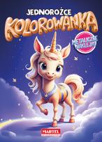 Okładka książki Kolorowanka Jednorożce z naklejkami metalicznymi