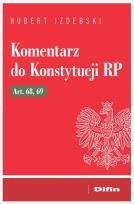 Okładka książki Komentarz do Konstytucji RP art. 68, 69