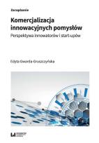 Okładka książki Komercjalizacja innowacyjnych pomysłów
