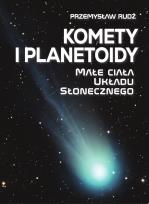 Okładka książki Komety i planetoidy. Małe ciała układu słonecznego