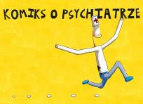 Okładka książki Komiks o psychiatrze T.1