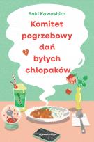 Okładka książki Komitet pogrzebowy dań byłych chłopaków