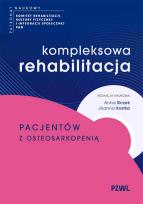 Okładka książki Kompleksowa rehabilitacja pacjentów z osteosarkopenią