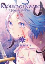 Okładka książki Królestwo kwarcu. Tom 1