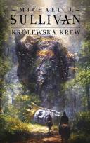 Okładka książki Królewska krew. Cykl Odkrycia Riyrii. Tom 1