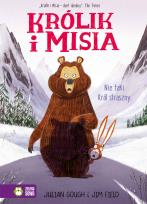 Okładka książki Królik i Misia. Nie taki Król straszny