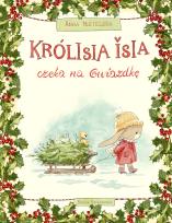 Okładka książki Królisia Isia czeka na Gwiazdkę