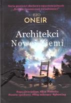 Okładka książki Kroniki kosmicznej świadomości T.1 Architekci...