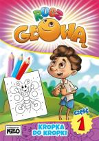 Okładka książki Kropka do kropki. Rusz głową. Część 1