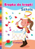 Okładka książki Kropka do kropki. Szkoła