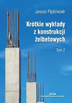 Okładka książki Krótkie wykłady z konstrukcji żelbetowych Tom 2