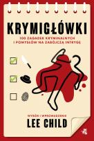Okładka książki Krymigłówki. 100 zagadek kryminalnych i pomysłów na zabójczą intrygę