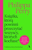 Okładka książki Książka, którą powinni przeczytać wszyscy, których kochasz