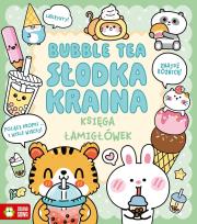 Okładka książki Księga łamigłówek. Bubble tea. Słodka kraina