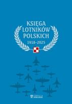 Okładka książki Księga lotników polskich 1918-2025