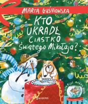 Okładka książki Kto ukradł ciastko Świętego Mikołaja?
