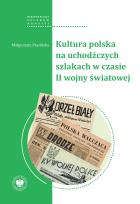 Okładka książki Kultura polska na uchodźczych szlakach...