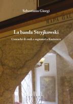 Okładka książki La banda Stryjkowski