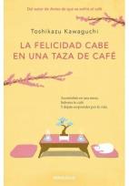 Okładka książki La felicidad cabe en una taza de cafe