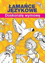 Okładka książki Łamańce językowe. Doskonalę wymowę